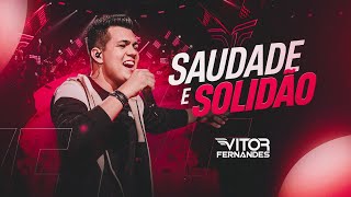 SAUDADE E SOLIDÃO  Vitor Fernandes DVD Diferente de Tudo [upl. by Norra]