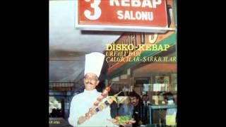 Urfalı Babi  Disko Kebap LP [upl. by Sudderth]