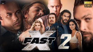 Fast X Part 2 Full Movie 2026 Review And Facts  Vin Diesel Statham Dwayne Johnson Jason Momoa [upl. by Anirbus778]