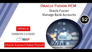 Oracle Fusion Manage Bank Accounts  Oracle HCM Payroll Bank Accounts  Oracle Fusion TutorialBISP [upl. by Nanreh793]