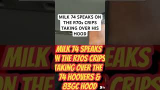 milk74 SPEAKS ON THE R70s crips TAKING OVER HIS HOOD nojumper adam22 wack100 djvlad vladtv [upl. by Cathyleen197]