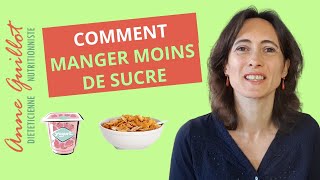 Comment manger moins de sucre [upl. by Tomkiel]