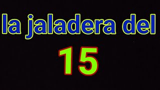 la mejor jaladera del numeros 15 [upl. by Tedi]