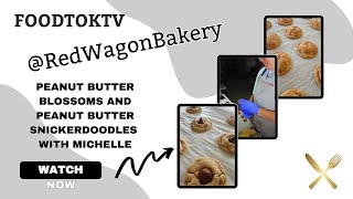 Peanut Butter Snickerdoodles amp Blossoms with Red Wagon Bakery  FoodTokTV [upl. by Nomzaj639]