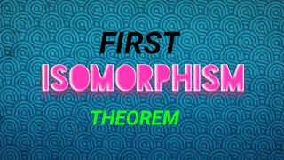 First theorem of isomorphism OR fundamental theorem of isomorphism lecture 6 module theory [upl. by Cottle874]