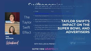 Taylor Swifts Impact on the Super Bowl and Advertisers  Swift Economics and NFL Viewership [upl. by Atiekahs]