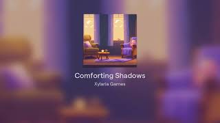 Comforting Shadows [upl. by Hedvah]