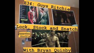 Bryan Quinby Reviews Lock Stock and Snatch E34 Guys Ritchie [upl. by Anaitsirk]