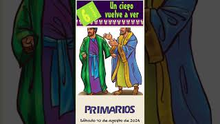 📖 Lección 6 Primarios 👨‍👩‍👧‍👦 quotUn ciego vuelve a verquot RESUMEN 3er Trim 2024 Shorts ETLL [upl. by Allare]