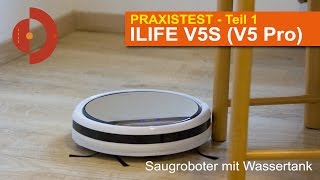 ILIFE V5 Pro ILIFE V5S im Praxistest Teil 1 Saugroboter Test [upl. by Kcirddor]