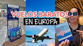 ¿Cómo comprar vuelos baratos en Europa [upl. by Baillie]