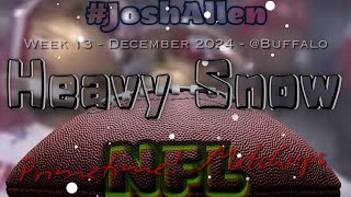 ・・ノ NFL GOTW Primetime Matchup Buffalo Bills SNOW DAY Josh Allen [upl. by Marguerita]