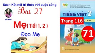 Tiếng Việt lớp 2 Kết nối tri thức Bài 26 Mẹ Tiết 12 Cô Thu 71 [upl. by Grodin]