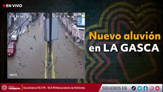 🔴 EnVivo  Nuevo aluvión en La Gasca [upl. by Licec88]