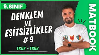 EBOB  EKOK  Denklem ve Eşitsizlikler 9  9SINIF MATEMATİK MatBook  2024 [upl. by Eidua116]