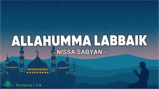 Nissa Sabyan  Allahumma Labbaik Lirik Sholawat [upl. by Stiegler]