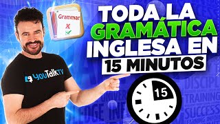 ⌛APRENDE la GRAMÁTICA INGLESA en 15 minutos 😲 Cambia tu Inglés para SIEMPRE [upl. by Ettenay263]