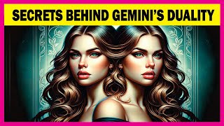 20 Insightful Facts about GEMINI that Everyone Should Know [upl. by Eevets683]