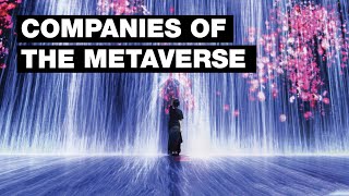 The Metaverse 7 Companies That Are Making It A Reality [upl. by Bottali]