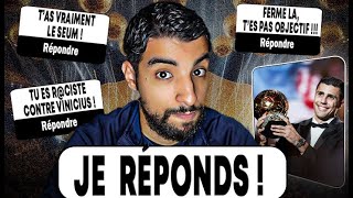 JE RÉPONDS AUX INSULTES SUR MA DENIÈRE VIDÉO   Affaire Ballon dOr Rodri  Vinicius [upl. by Magdalen]