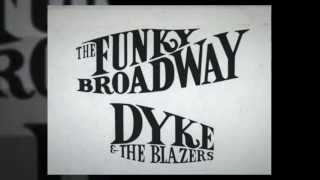 Dyke and the Blazers  Funky Broadway Part 1 Official Visualizer [upl. by Atalayah765]