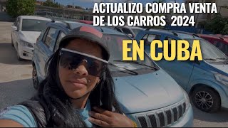 Actualizo la compra venta de los carros en cuba 2024 [upl. by Cash369]