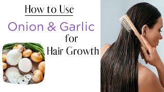 Learn exactly How I Improved My Hair Growth with Onion and Garlic [upl. by Ttezil981]