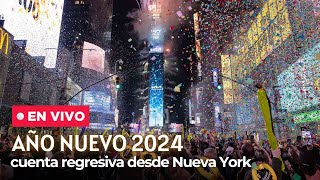 🔴EN VIVO  🎉 AÑO NUEVO 2024 cuenta regresiva y fuegos artificiales desde Nueva York 🇺🇸 HD [upl. by Andee696]