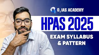 HPAS Exam Syllabus  HPAS Exam Pattern  Himachal Pradesh Administrative Services Exam [upl. by Mauchi328]