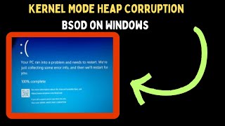 How to Fix Kernel Mode Heap Corruption BSOD on Windows 11 [upl. by Kellia]