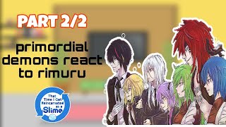 primordial demons react to rimuru tempest Gacha Reaction part22 [upl. by Stephi]