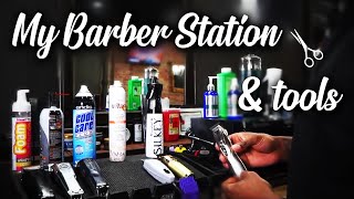 MY BARBER STATION BARBER TOOLS AND PRODUCTS [upl. by Zack]