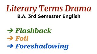 Literary Terms Drama 3rd semesterBA 3rd semester English Unit 3 [upl. by Dreyer]