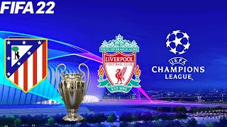 FIFA 22  Atletico Madrid vs Liverpool  UCL Champions League 202122  Full Match amp Gameplay [upl. by Nekciv]