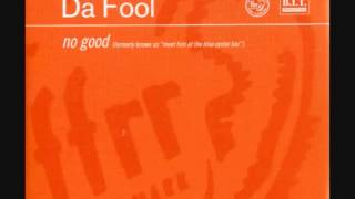 Da Fool  No Good Vocal Radio Edit [upl. by Nnor]