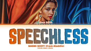 Naomi Scott Speechless From Aladdin Lyrics Color Coded Lyrics [upl. by Donaldson]