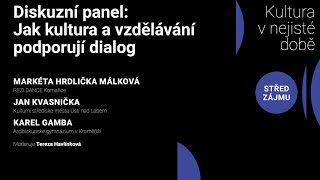 Jak kultura a vzdělávání podporují dialog  Střed zájmu Kultura v nejisté době [upl. by Idram951]