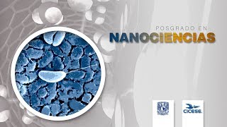 Posgrado en Nanociencias CICESE [upl. by Etnomal]