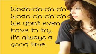 Owl City Feat Carly Rae Jepsen  Good time Lyrics On Screen [upl. by Rosalynd906]