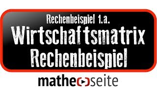 Wirtschaftsmatrizen RZE leichte Übung Teil a  M0503 [upl. by Pantia736]