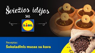 Šviežios idėjos su Lidl  Šokoladinis musas su kava  Lidl Lietuva [upl. by Aerdnahs]