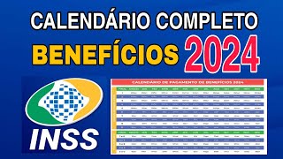 CALENDÁRIO COMPLETO DE PAGAMENTO DO INSS PARA 2024 [upl. by Spalla]