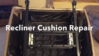 Recliner Cushion Repair [upl. by Oona124]