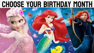 CHOOSE YOUR BIRTHDAY MONTH AND SEE YOUR DISNEY PRINCESS👸 viral trending kids challenge [upl. by Wulf644]