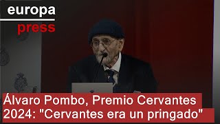 Álvaro Pombo Premio Cervantes 2024 quotCervantes era un pringadoquot [upl. by Beaner]