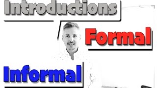 Lesson on Introductions Formal and Informal GREAT Lesson  GOOD FOR Job INTERVIEWS  MUST WATCH [upl. by Resneps]