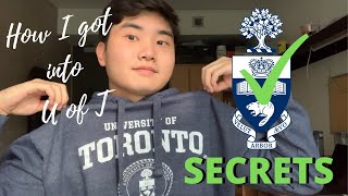 HOW I GOT INTO UNIVERSITY OF TORONTO  Tips That Will Actually Get You Accepted [upl. by Shanahan665]