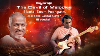 Elamai Enum Poongatru karaoke Guitar Cover Babulal [upl. by Suiratnod]