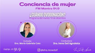 ¿Cuándo OVODONACIÓN  Conciencia de Mujer programa 10122024 [upl. by Yenhoj805]