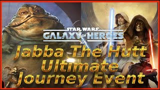 Jabba the Hutt JTH  The Ultimate Journey Event ⭐⭐⭐ [upl. by Lyj537]